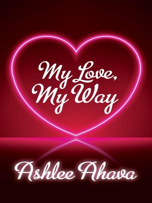 cover image of My Love, My Way